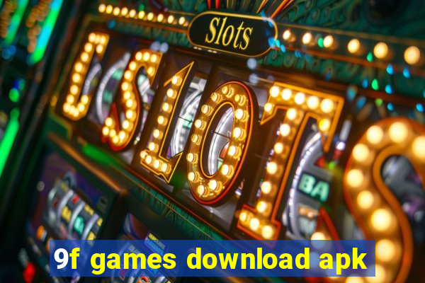 9f games download apk